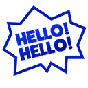 Hello! Hello!